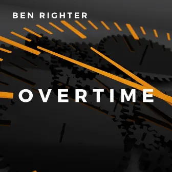 Overtime by Ben Righter