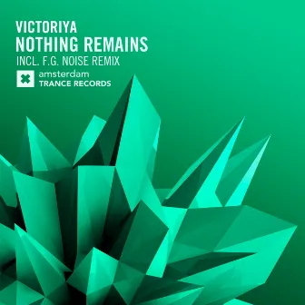 Nothing Remains by Victoriya