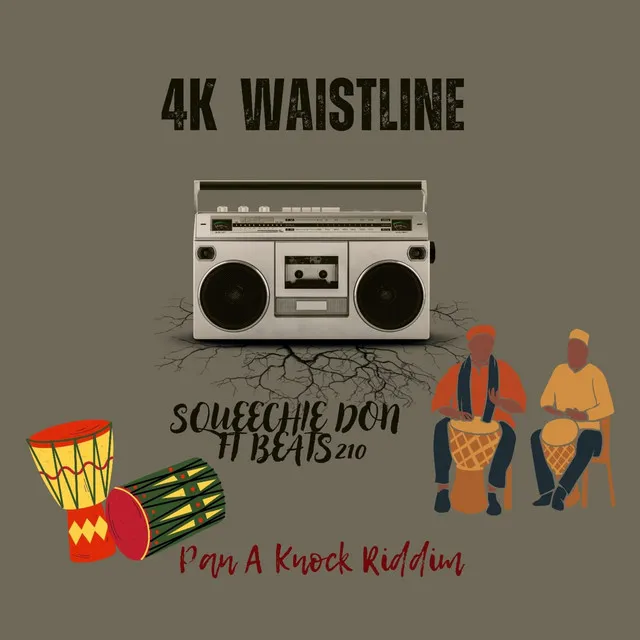 K Waistline (Pan a Knock Riddim) - Sped Up Version