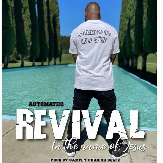 Revival (in the name of Jesus) by Automatiic