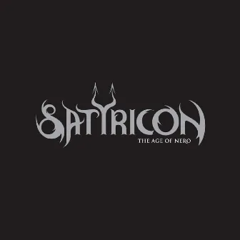 The Age of Nero by Satyricon