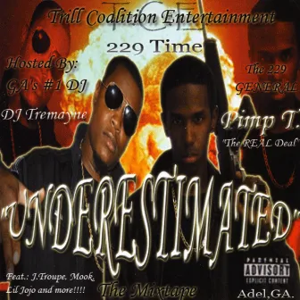 Underestimated by Pimp T.