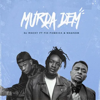 Murda Dem by DJ Rocky