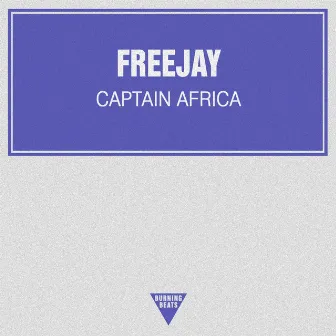 Captain Africa by Freejay