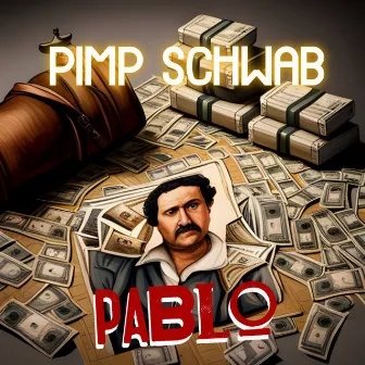 Pablo by Pimp Schwab