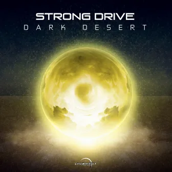 Dark Desert by Strong Drive