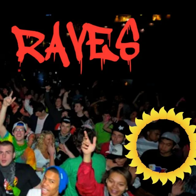 Raves