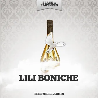 Tesfar El Achia by Lili Boniche