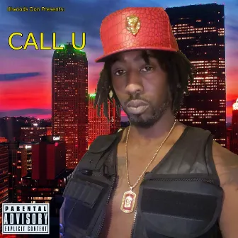 Call U by Illwoods Don