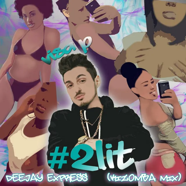 2 Lit (Kizomba Mix) [Deejay Express Remix]