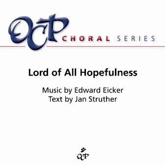 Lord of All Hopefulness by Jan Struther