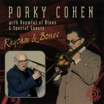 Rhythm & Bones by Porky Cohen