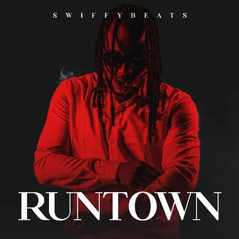 Runtown by Swiffybeats