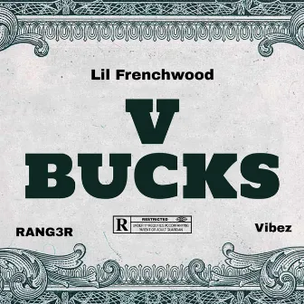 V-BUCKS by Lil Frenchwood