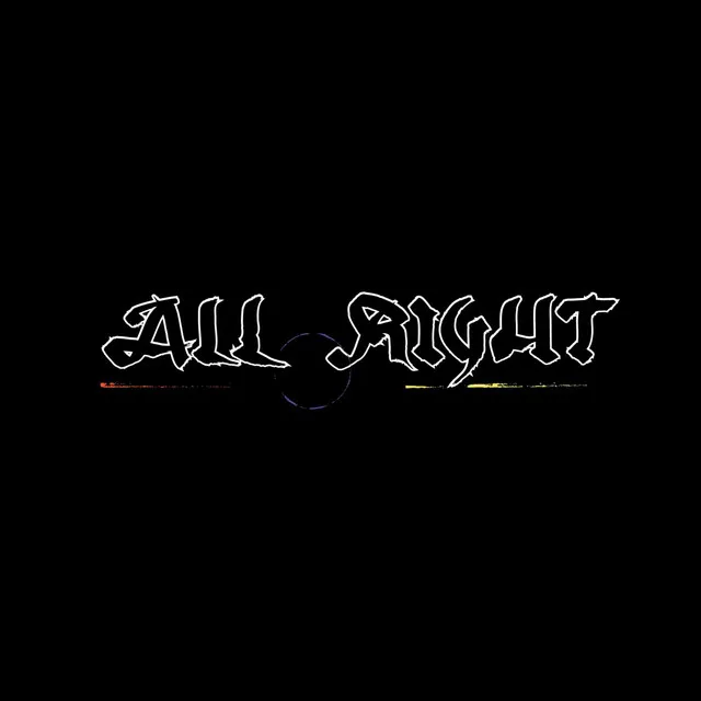 ALL RIGHT