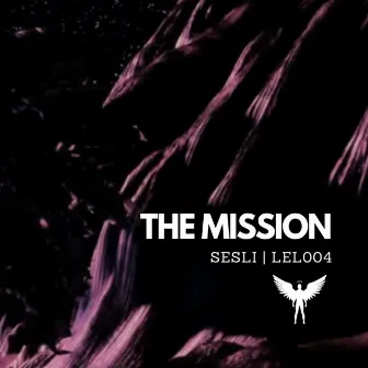 The Mission by Sesli