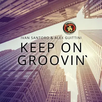 Keep on Groovin' by Ivan Santoro