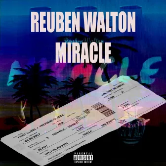 Miracle by Reuben Walton