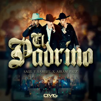 El Padrino by Saul y Samuel