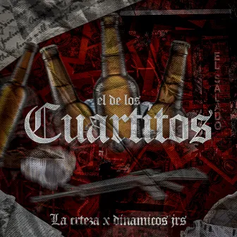 El De Los Cuartitos by La Crteza