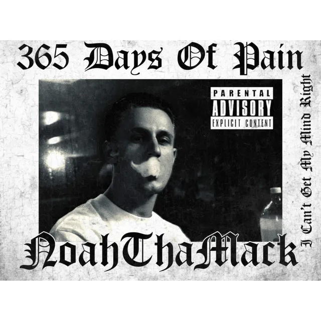 365 Days Of Pain (I Can't Get My Mind Right)