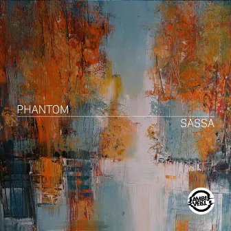 Phantom by Sassa