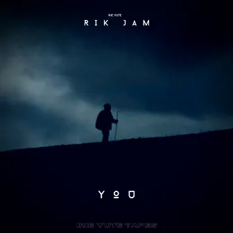 You by Rik Jam