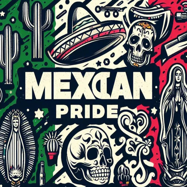 Mexican Pride