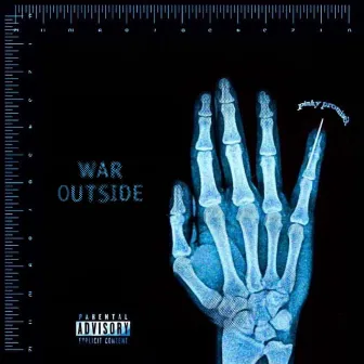 War Outside by Pisces.MN