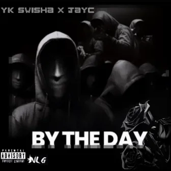 BY THE DAY by YK Swisha