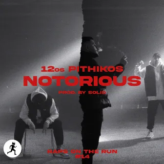 Notorious by Raps On The Run