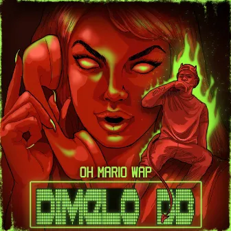 Dímelo bb by Oh Mario Wap