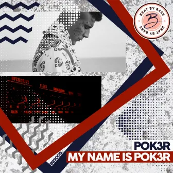 My Name Is Pok3r by Pok3r