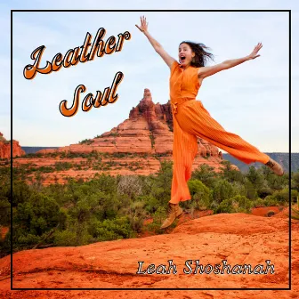 Leather Soul by Leah Shoshanah