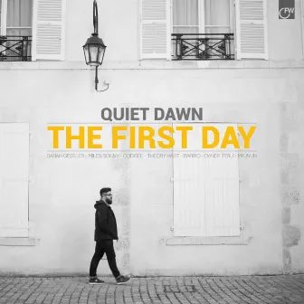 The First Day by Quiet Dawn