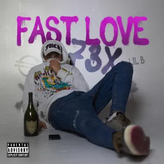 Fast Love 73x by Lil B73x