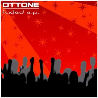 Faded by Ottone