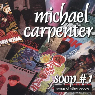 SOOP#1 (Songs Of Other People) by Michael Carpenter