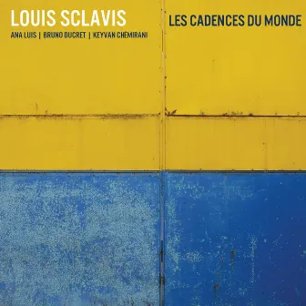 Les Cadences du Monde by Louis Sclavis