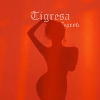 tigresa (speed up) by Thurz015