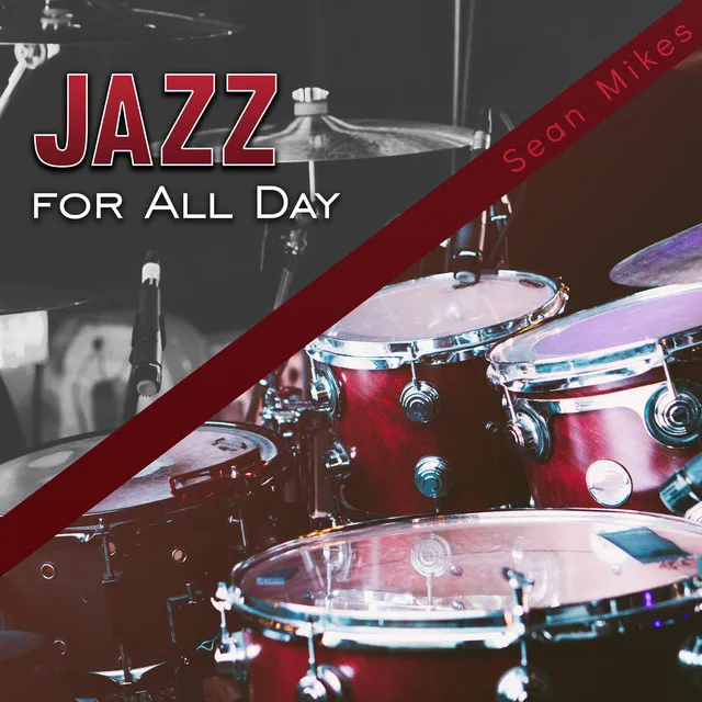 Jazz for All Day