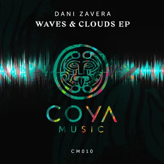 Waves & Clouds EP by Dani Zavera