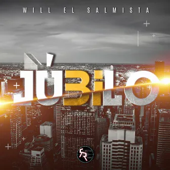 Júbilo by will el salmista