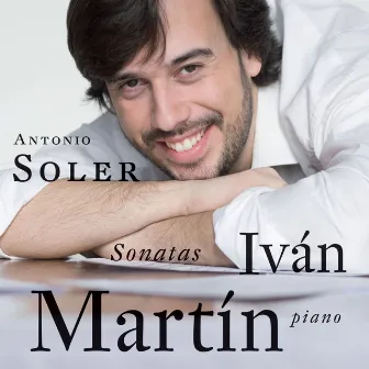 Antonio Soler: Sonatas by Ivan Martin