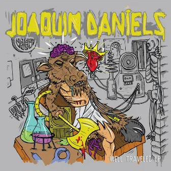 Well Traveled by Joaquin Daniels