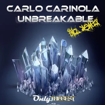 Unbreakable by Carlo Carinola