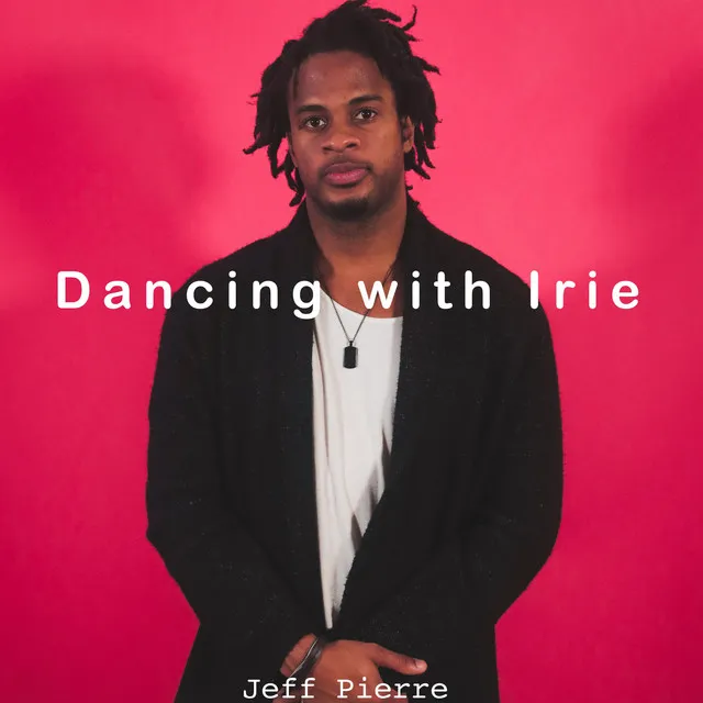 Dancing with Irie