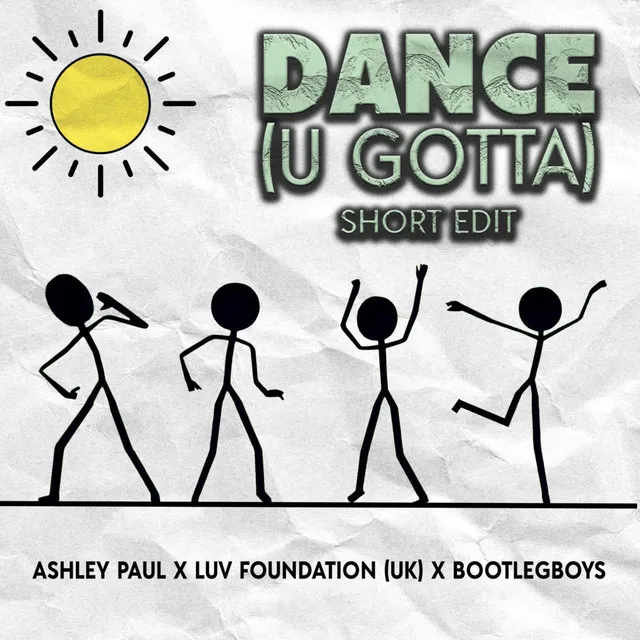 Dance (U Gotta) - Radio Edit