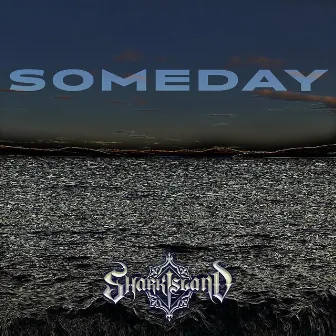 Someday by Shark Island