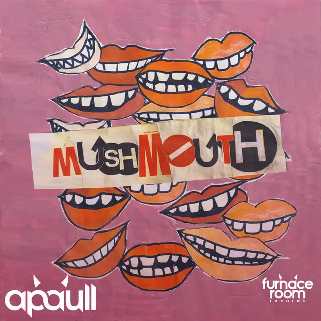 mushMouth - Abe Duque Remix